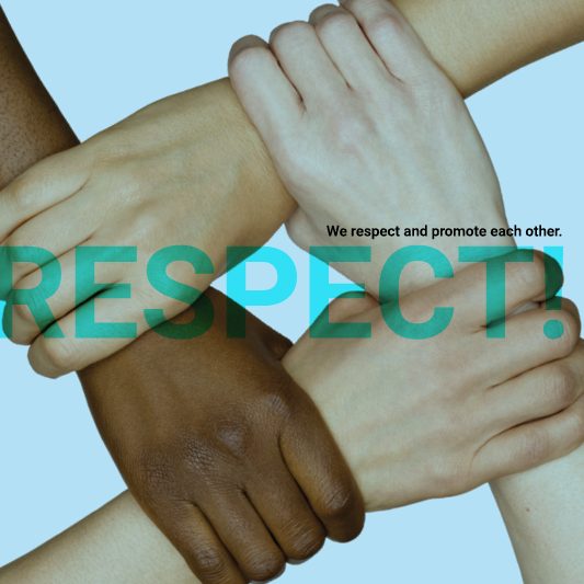 Respect - Wir respektieren und unterstützen einander
